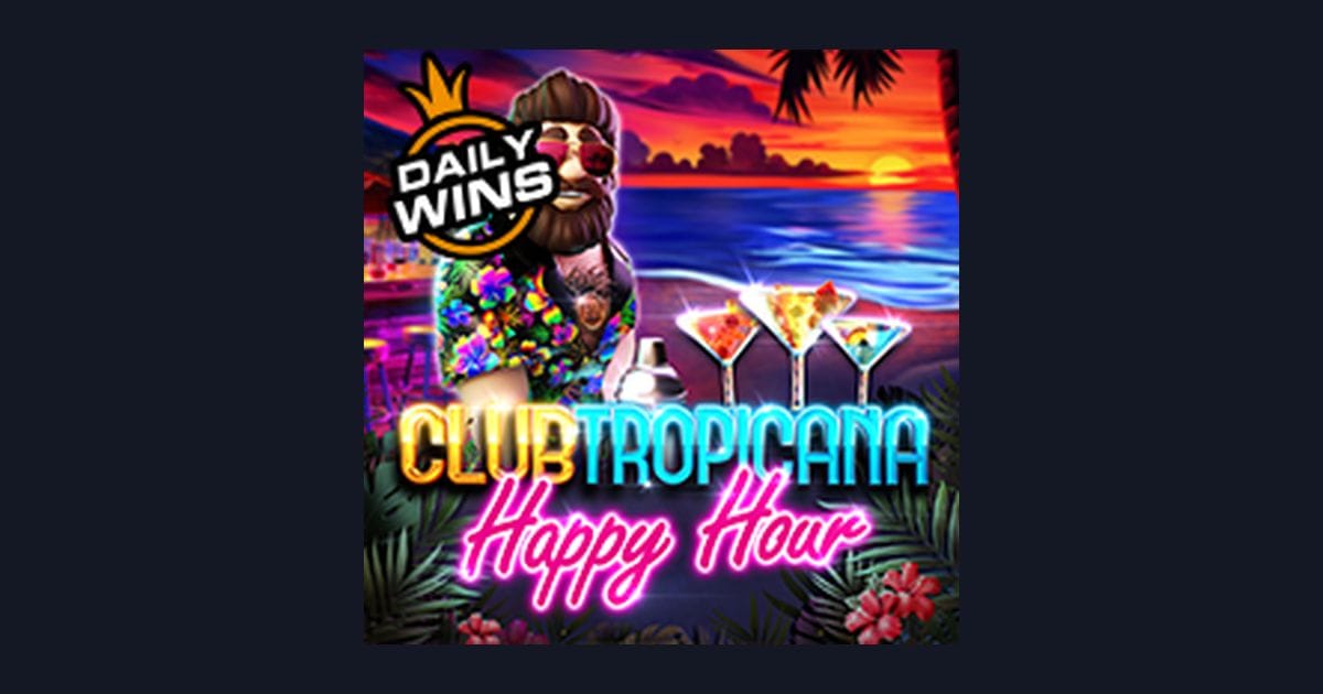 Raih Kemenangan Mudah di Slot Club Tropicana Happy Hour yang Gacor
