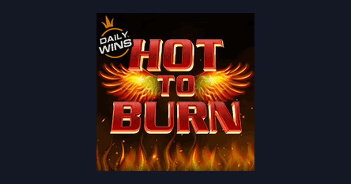 Nikmati Sensasi Hot To Burn dengan Deposit Pulsa Tanpa Potongan